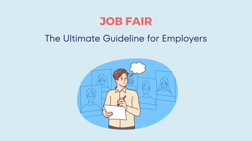 The Must-Read Job Fair Guideline for Employers 10