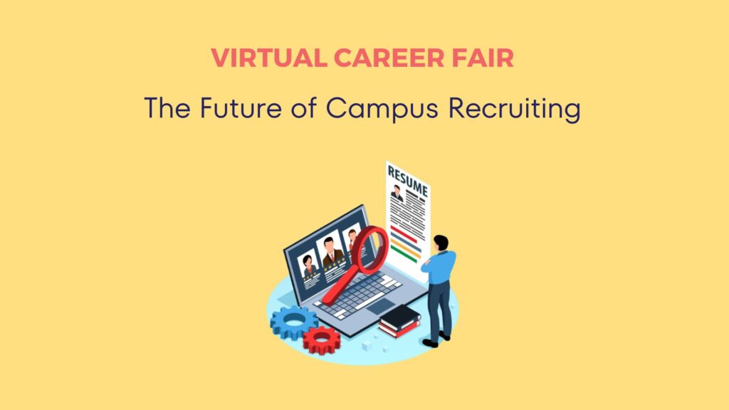 Virtual Career Fair: Definition, Best Practices, and Case Studies 11