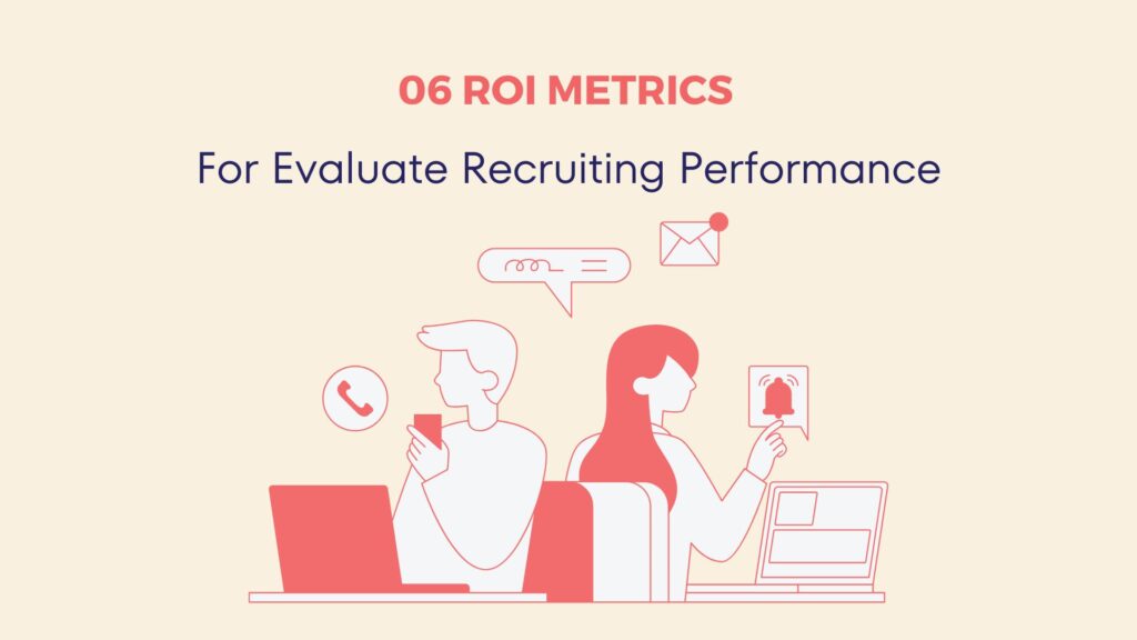 Recruitment ROI: The 10 Core Metrics & Benchmarks to Evaluate Recruiting Performance 3