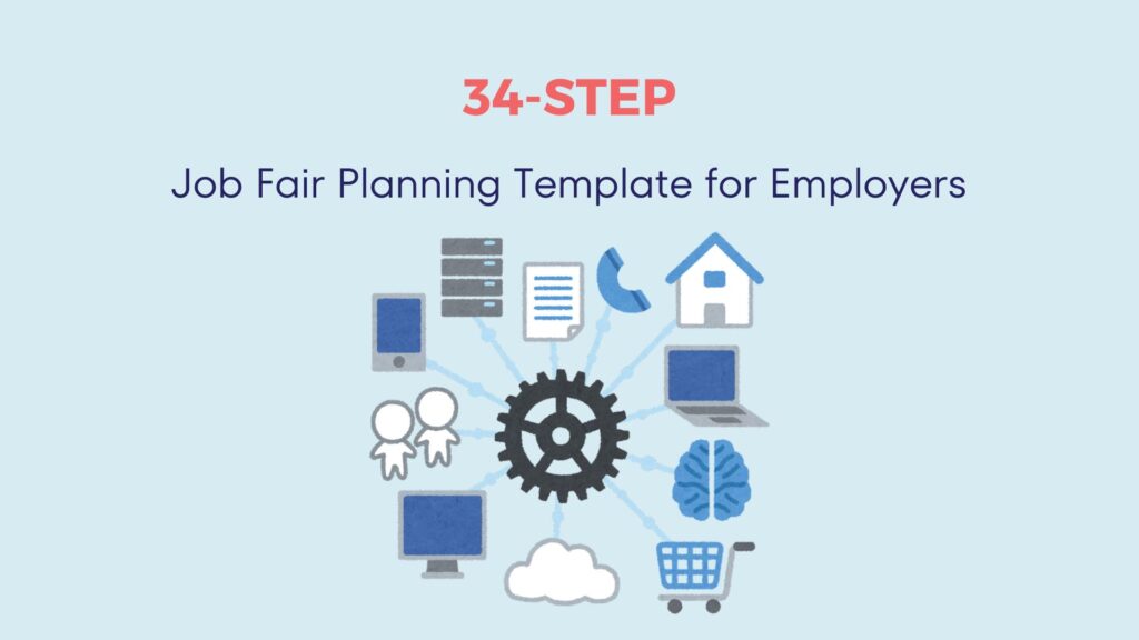 34-Step Detailed Guide & Career Fair Ideas for Employers 6