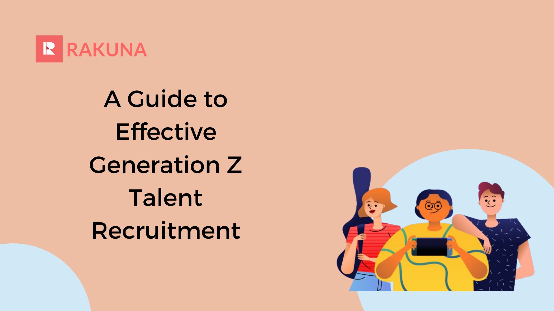 Understand How Gen Z Candidates Talent Seeks Employment 6